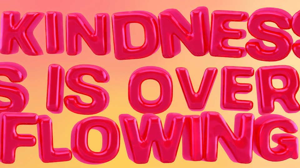 →  Kindness is..